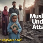 بھارت میں امت کو لاحق خطرات: آئینہ سامنے رکھ دوں تو پسینہ آجائے